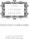 [The Plantagenet and Tudor Novels 16] • The Other Queen